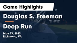 Douglas S. Freeman  vs Deep Run  Game Highlights - May 23, 2023