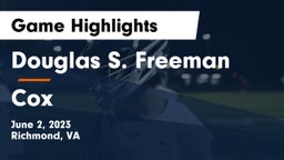 Douglas S. Freeman  vs Cox  Game Highlights - June 2, 2023