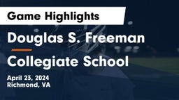Douglas S. Freeman  vs Collegiate School Game Highlights - April 23, 2024