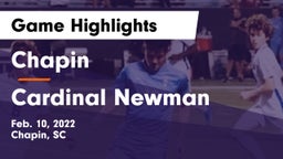 Chapin  vs Cardinal Newman  Game Highlights - Feb. 10, 2022