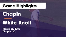 Chapin  vs White Knoll  Game Highlights - March 23, 2023