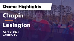 Chapin  vs Lexington  Game Highlights - April 9, 2024