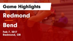Redmond  vs Bend  Game Highlights - Feb 7, 2017