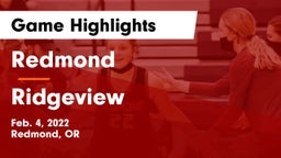 Redmond  vs Ridgeview  Game Highlights - Feb. 4, 2022