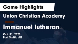 Union Christian Academy  vs Immanuel lutheran Game Highlights - Oct. 31, 2023