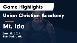 Union Christian Academy  vs Mt. Ida Game Highlights - Jan. 12, 2024