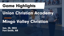 Union Christian Academy  vs Mingo Valley Christian Game Highlights - Jan. 20, 2024