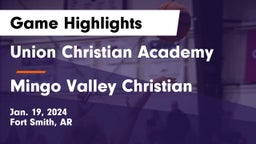 Union Christian Academy  vs Mingo Valley Christian Game Highlights - Jan. 19, 2024
