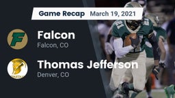 Recap: Falcon   vs. Thomas Jefferson  2021