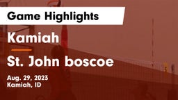 Kamiah  vs St. John boscoe Game Highlights - Aug. 29, 2023