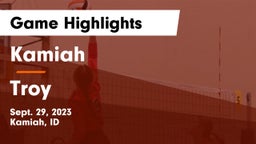 Kamiah  vs Troy Game Highlights - Sept. 29, 2023