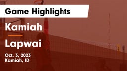 Kamiah  vs Lapwai Game Highlights - Oct. 3, 2023