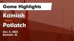 Kamiah  vs Potlatch Game Highlights - Oct. 5, 2023