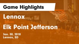 Lennox  vs Elk Point Jefferson  Game Highlights - Jan. 30, 2018