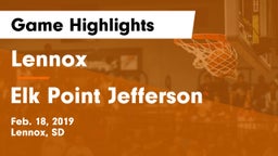 Lennox  vs Elk Point Jefferson  Game Highlights - Feb. 18, 2019