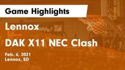 Lennox  vs DAK X11 NEC Clash Game Highlights - Feb. 6, 2021