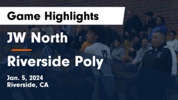 JW North  vs Riverside Poly  Game Highlights - Jan. 5, 2024