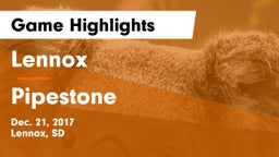 Lennox  vs Pipestone  Game Highlights - Dec. 21, 2017
