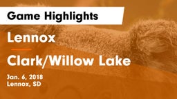 Lennox  vs Clark/Willow Lake  Game Highlights - Jan. 6, 2018