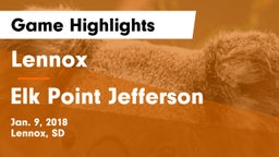 Lennox  vs Elk Point Jefferson  Game Highlights - Jan. 9, 2018