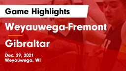 Weyauwega-Fremont  vs Gibraltar  Game Highlights - Dec. 29, 2021