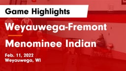 Weyauwega-Fremont  vs Menominee Indian  Game Highlights - Feb. 11, 2022