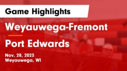 Weyauwega-Fremont  vs Port Edwards  Game Highlights - Nov. 28, 2023