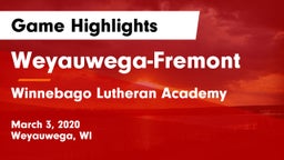 Weyauwega-Fremont  vs Winnebago Lutheran Academy  Game Highlights - March 3, 2020