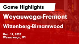 Weyauwega-Fremont  vs Wittenberg-Birnamwood  Game Highlights - Dec. 14, 2020