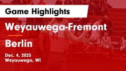 Weyauwega-Fremont  vs Berlin  Game Highlights - Dec. 4, 2023