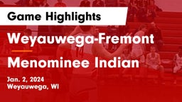 Weyauwega-Fremont  vs Menominee Indian  Game Highlights - Jan. 2, 2024