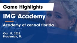IMG Academy vs Academy of central florida Game Highlights - Oct. 17, 2023