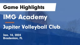 IMG Academy vs Jupiter Volleyball Club  Game Highlights - Jan. 14, 2024