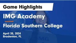 IMG Academy vs Florida Southern College Game Highlights - April 20, 2024
