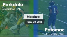 Matchup: Parkdale  vs. Potomac  2016