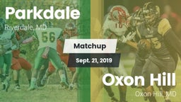 Matchup: Parkdale  vs. Oxon Hill  2019