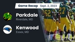Recap: Parkdale  vs. Kenwood  2023
