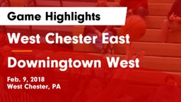 West Chester East  vs Downingtown West  Game Highlights - Feb. 9, 2018