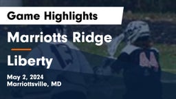 Marriotts Ridge  vs Liberty  Game Highlights - May 2, 2024