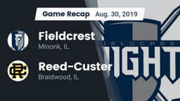 Recap: Fieldcrest  vs. Reed-Custer  2019