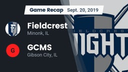 Recap: Fieldcrest  vs. GCMS  2019