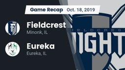 Recap: Fieldcrest  vs. Eureka  2019