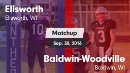 Matchup: Ellsworth High vs. Baldwin-Woodville  2016