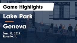 Lake Park  vs Geneva  Game Highlights - Jan. 13, 2022