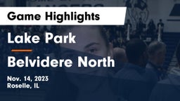 Lake Park  vs Belvidere North  Game Highlights - Nov. 14, 2023