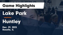Lake Park  vs Huntley  Game Highlights - Dec. 29, 2023