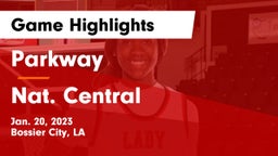 Parkway  vs Nat. Central Game Highlights - Jan. 20, 2023