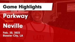 Parkway  vs Neville  Game Highlights - Feb. 20, 2023