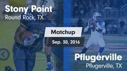 Matchup: Stony Point High vs. Pflugerville  2016