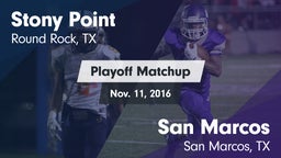 Matchup: Stony Point High vs. San Marcos  2016